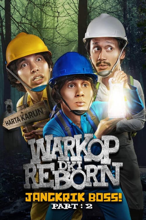 Warkop DKI Reborn: Jangkrik Boss! Part 2 (2017) movie poster