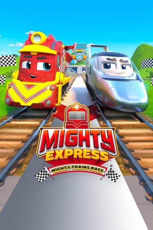 Mighty Express: Mighty Trains Race (2022) movie poster