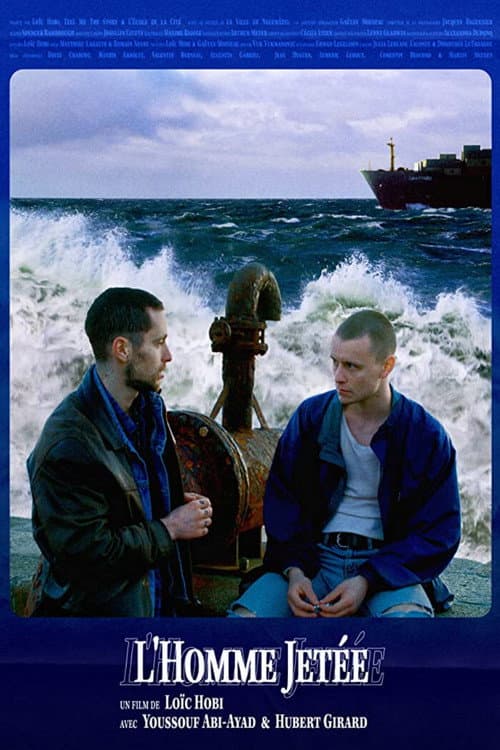 Affiche du film L'homme jetée (2019)