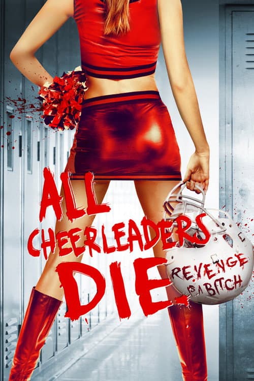ملصق فيلم All Cheerleaders Die (2013)