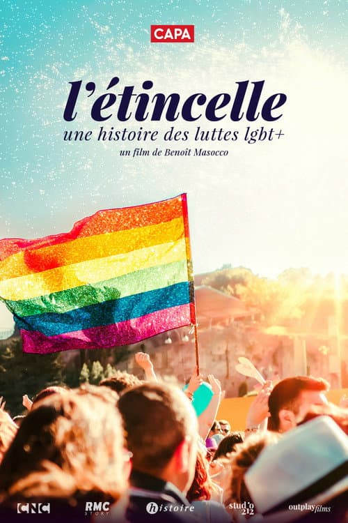 Affiche du film L'étincelle : une histoire des luttes LGBT+ (2019)