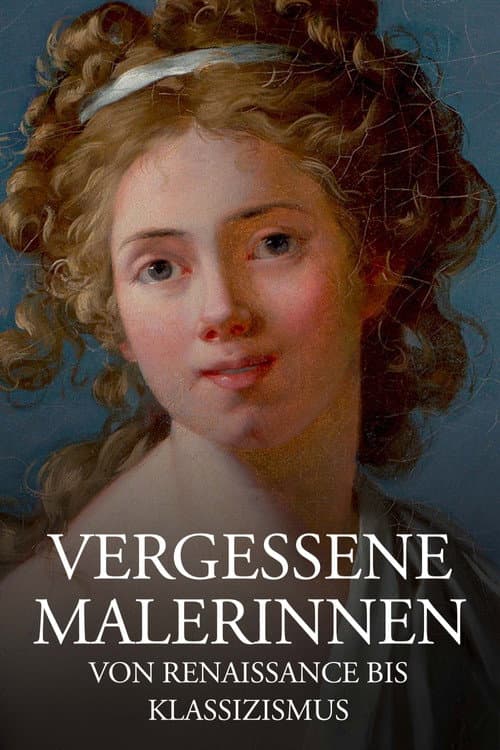 ملصق فيلم Geniale Frauen - Malerinnen von der Renaissance bis zum Klassizismus (2024)