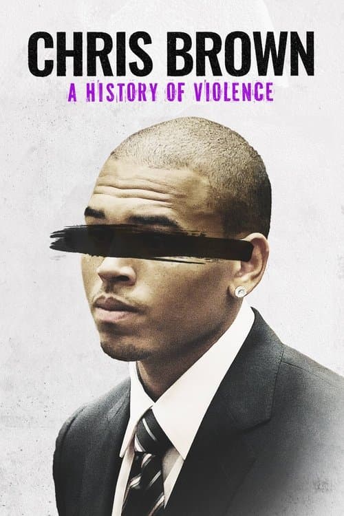 Chris Brown: A History of Violence (2024) movie poster