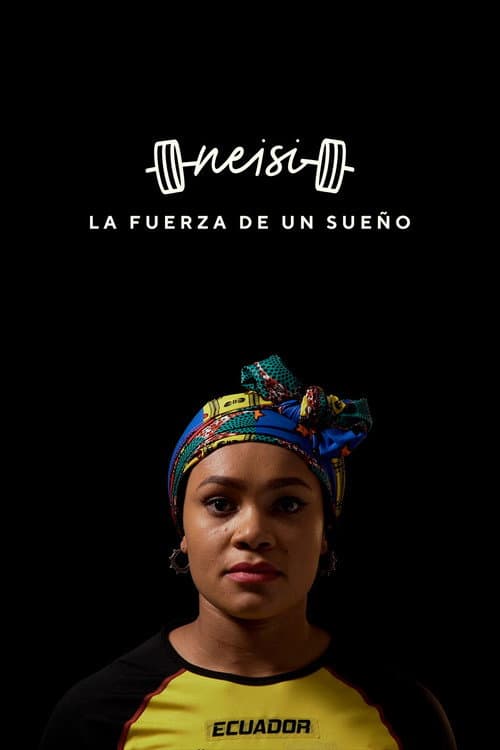 Neisi: La fuerza de un sueño (2023) movie poster