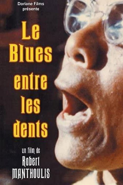 ملصق فيلم Le blues entre les dents (1973)