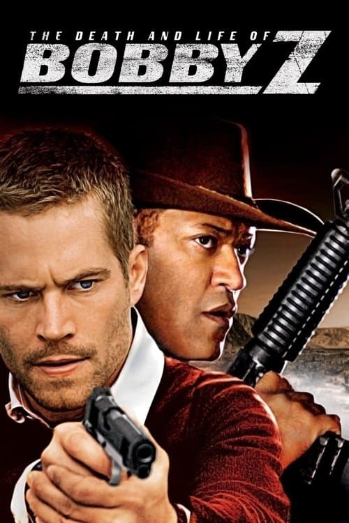 ملصق فيلم The Death and Life of Bobby Z (2007)
