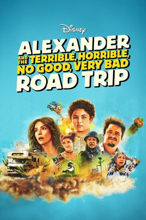 Alexander and the Terrible, Horrible, No Good, Very Bad Road Trip (2025) movie poster