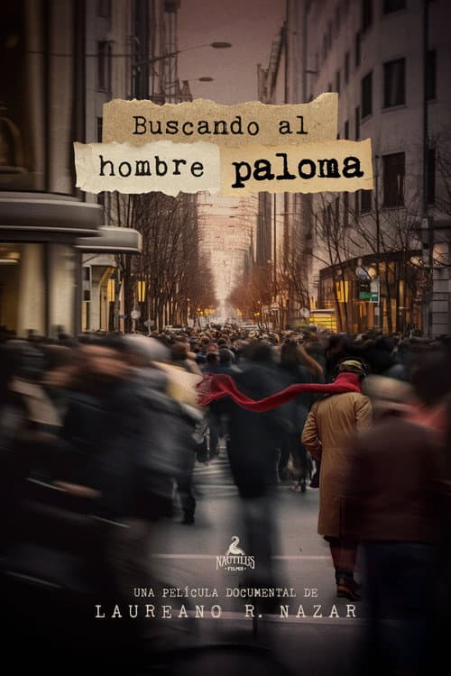 Affiche du film Buscando al Hombre Paloma (2025)