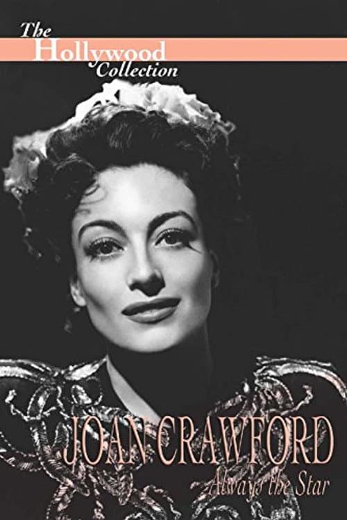 Affiche du film Joan Crawford: Always the Star (1996)