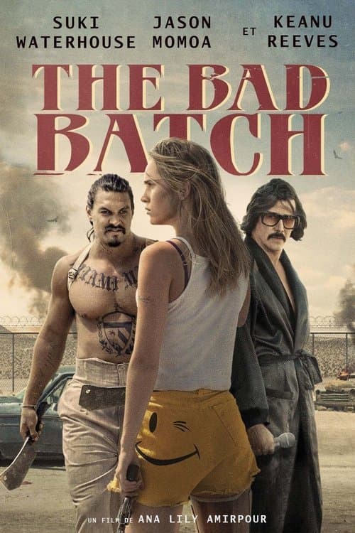 Affiche du film The Bad Batch (2017)