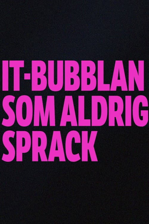 ملصق فيلم IT-bubblan som aldrig sprack (2021)