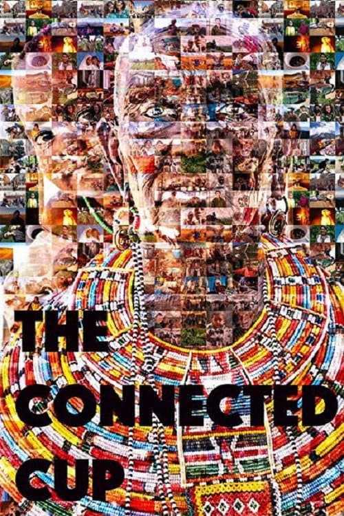ملصق فيلم The Connected Cup (2019)