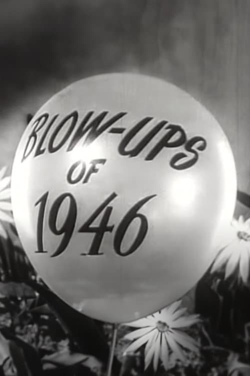 Affiche du film Blow-Ups of 1946 (1946)