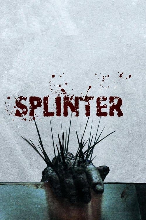 Affiche du film Splinter (2008)