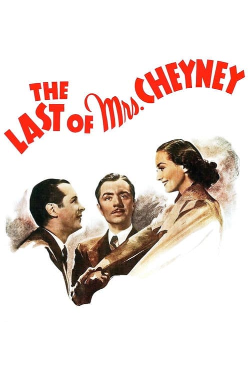 ملصق فيلم The Last of Mrs. Cheyney (1937)