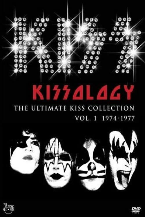 Affiche du film Kissology: The Ultimate KISS Collection Vol. 1 (1974-1977) (2006)