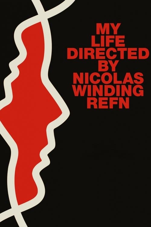 ملصق فيلم My Life Directed by Nicolas Winding Refn (2015)