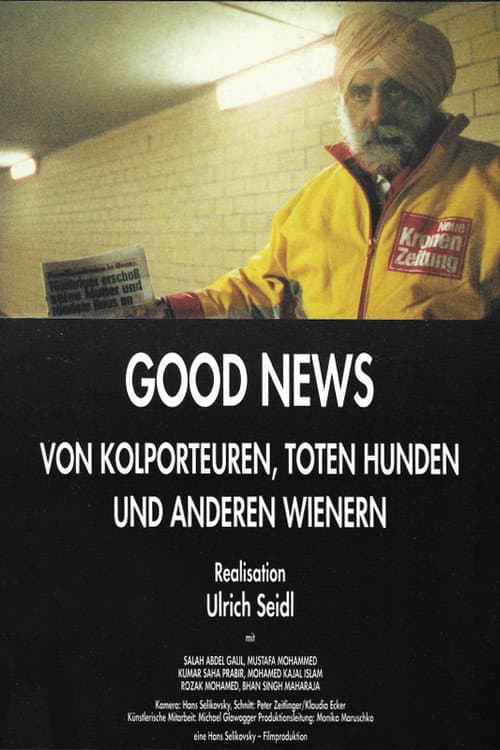 Good News: Von Kolporteuren, toten Hunden und anderen Wienern (1990) movie poster