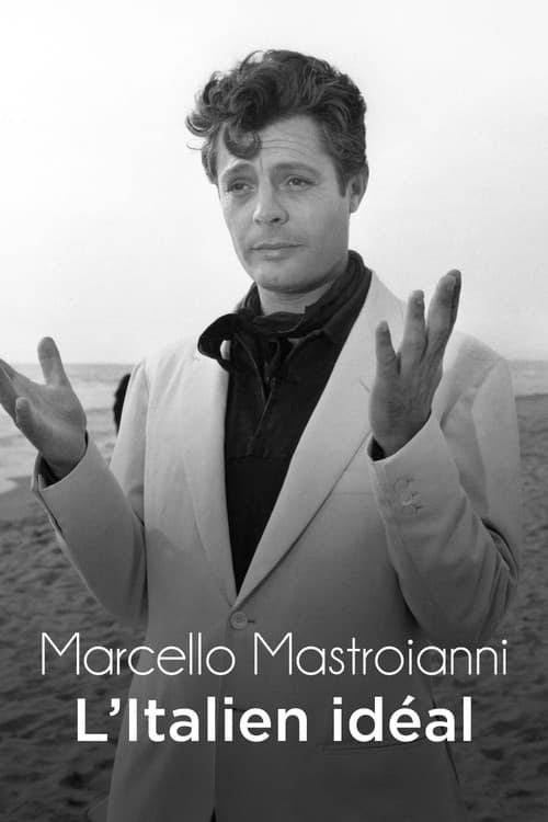 ملصق فيلم Marcello Mastroianni, l'Italien idéal (2015)