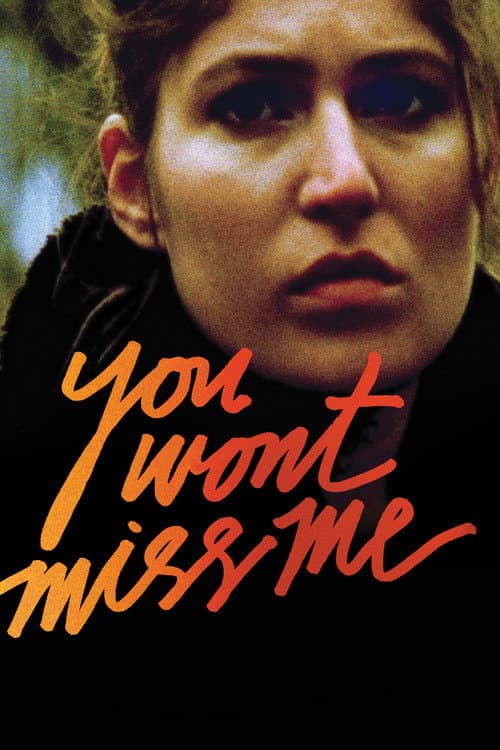 You Wont Miss Me (2009) movie poster