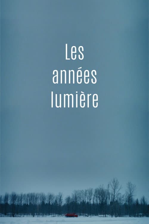 Les années lumière (2017) movie poster