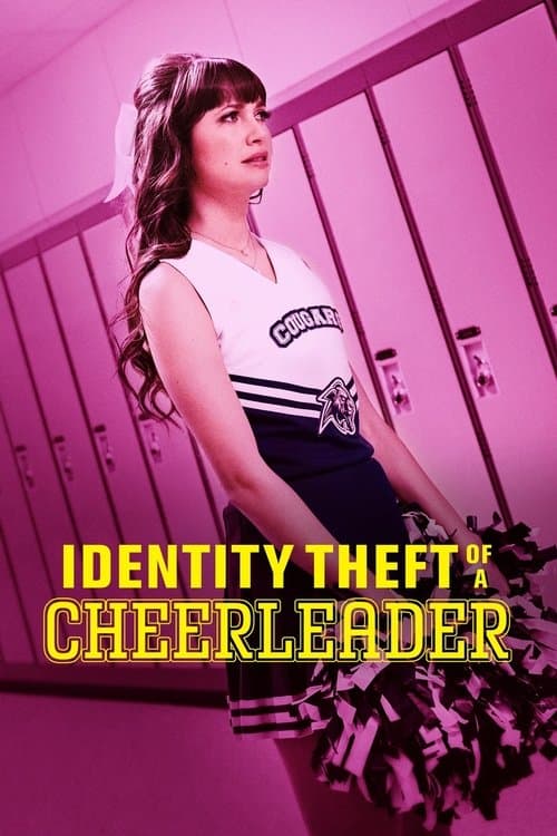 ملصق فيلم Identity Theft of a Cheerleader (2019)