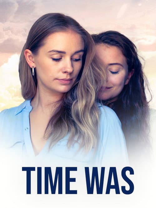 Affiche du film Time Was (2025)