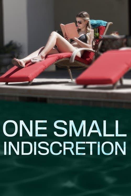 One Small Indiscretion (2017) movie poster