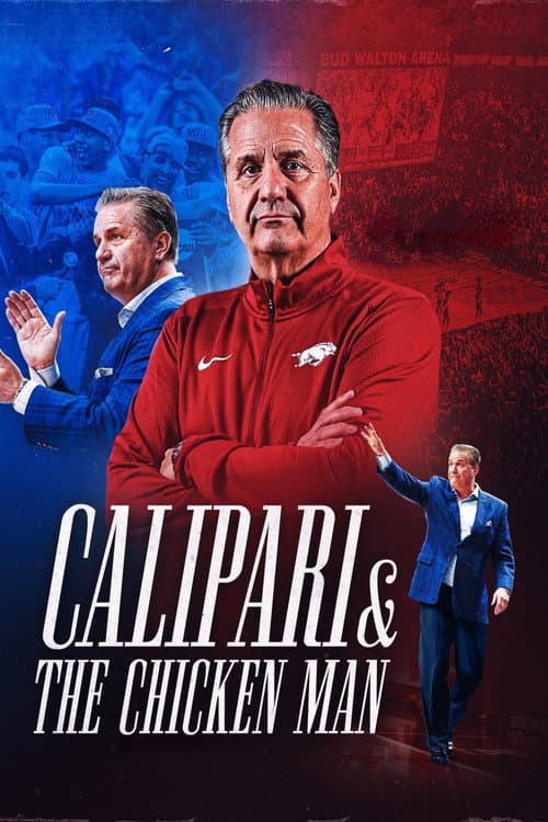 ملصق فيلم Calipari & The Chicken Man (2024)