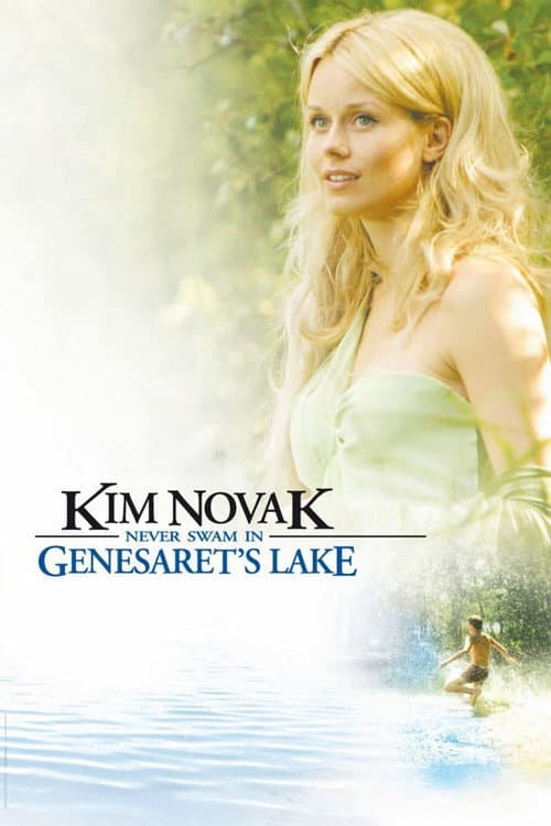 Kim Novak badade aldrig i Genesarets sjö (2005) movie poster