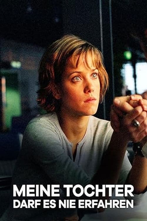 ملصق فيلم Meine Tochter darf es nie erfahren (2000)