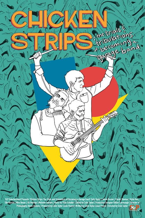 Affiche du film Chicken Strips: The Trials and Tribulations of Becoming a Garage Band (2022)