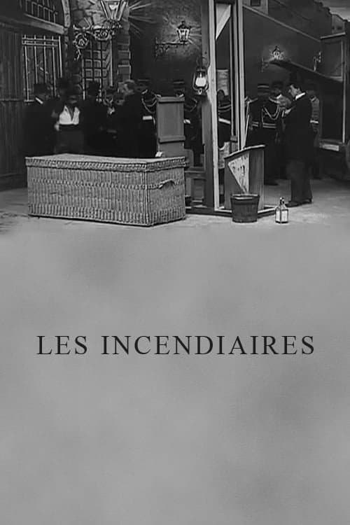 Les Incendiaires (1906) movie poster