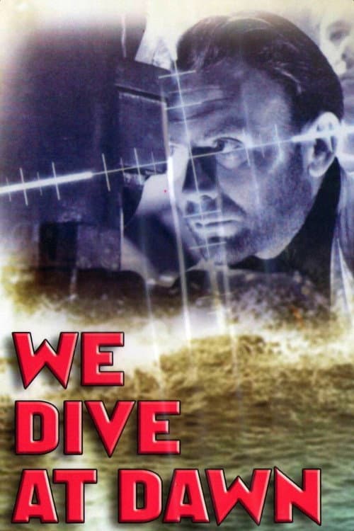 ملصق فيلم We Dive at Dawn (1943)