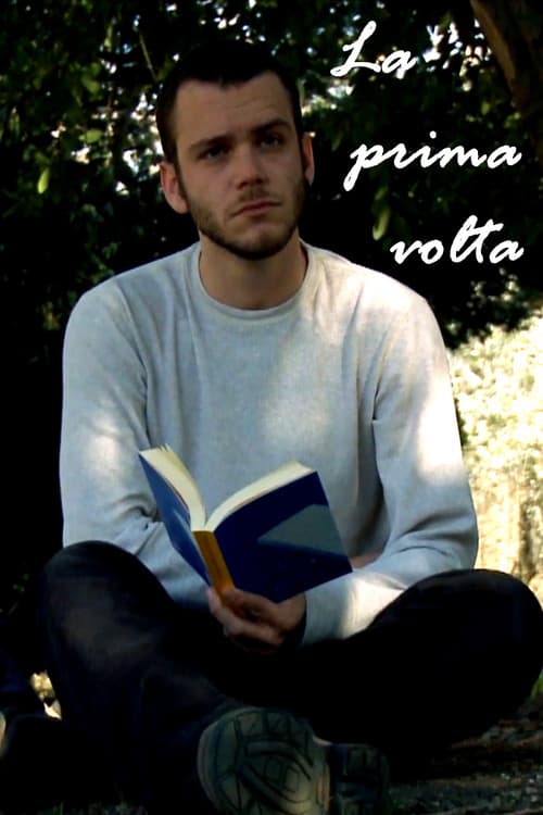 La prima volta (2012) movie poster