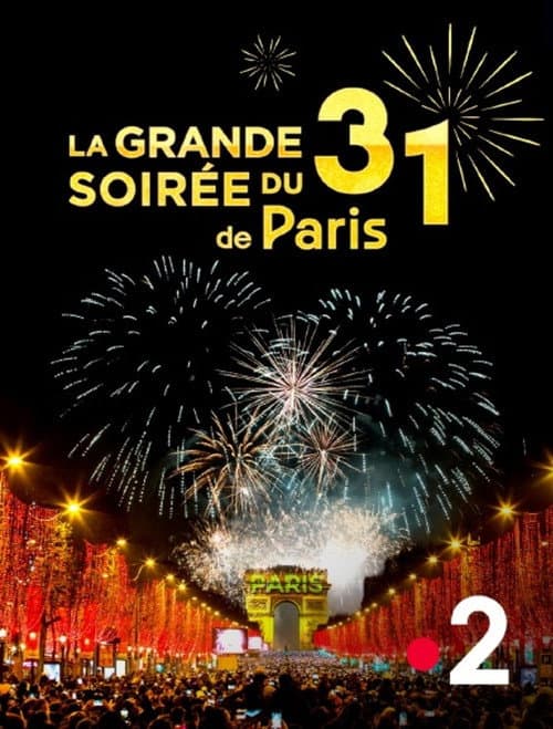 ملصق فيلم La Grande Soirée du 31 de Paris (2025)