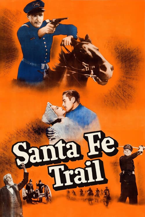 ملصق فيلم Santa Fe Trail (1940)