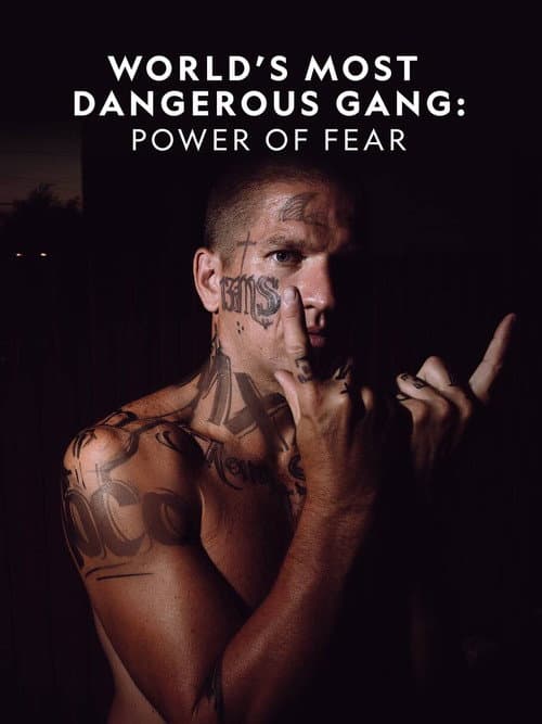 World's Most Dangerous Gang: Power of Fear (2019) movie poster