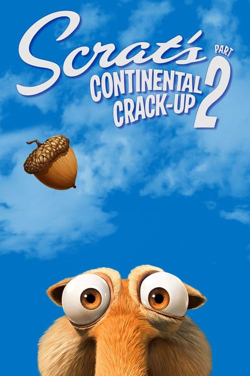 ملصق فيلم Scrat's Continental Crack-Up: Part 2 (2011)