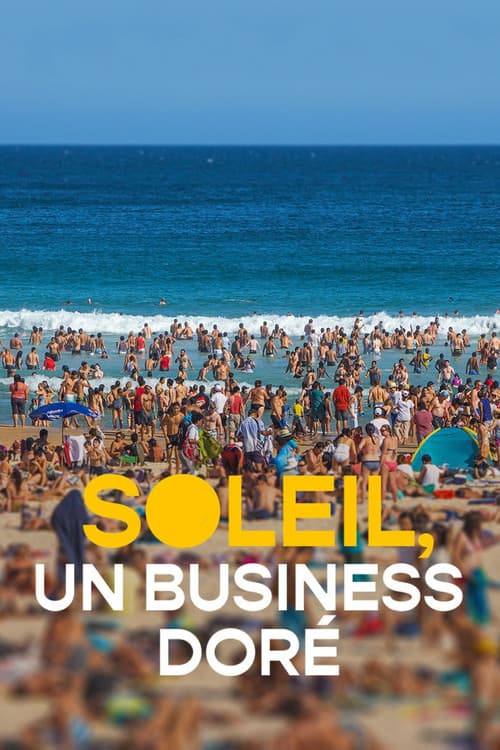 ملصق فيلم Soleil, un business doré (2024)
