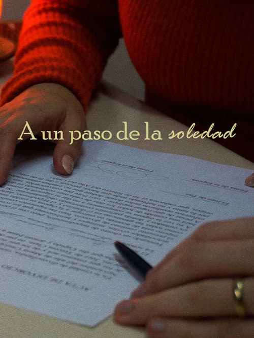 Affiche du film A un paso de la soledad (2024)
