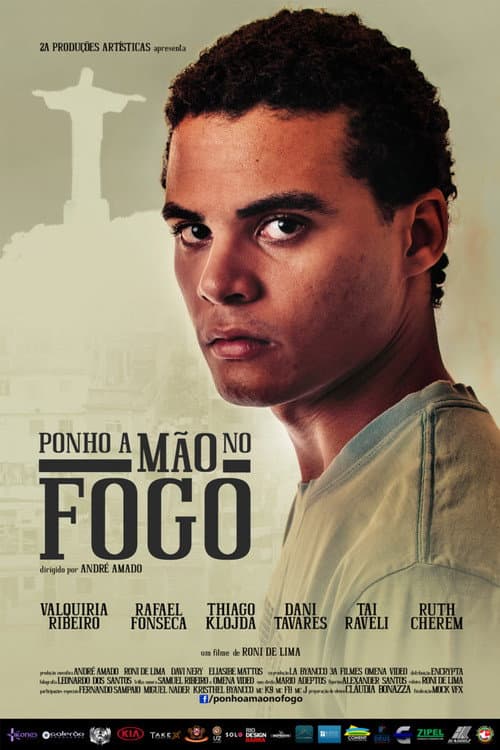 Affiche du film Ponho A Mão No Fogo (2016)