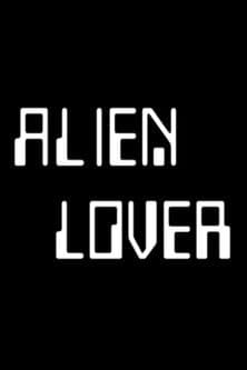 Alien Lover (1975) movie poster