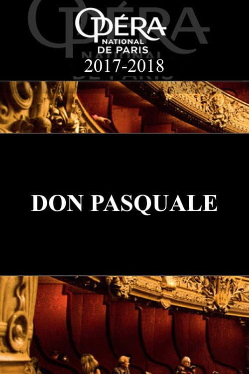 ملصق فيلم Opera national de Paris - Don Pasquale (2018)
