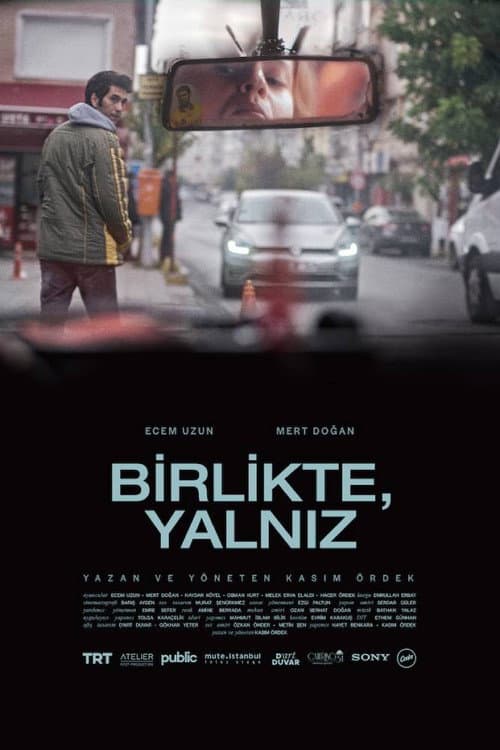 Affiche du film Birlikte, Yalnız (2022)