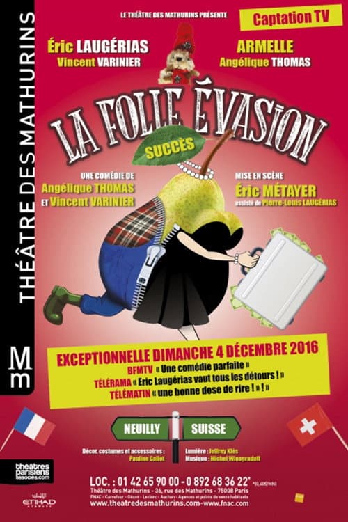 ملصق فيلم La folle évasion (2016)
