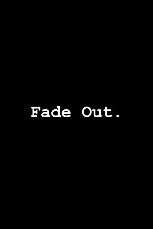 ملصق فيلم Fade Out. (2023)
