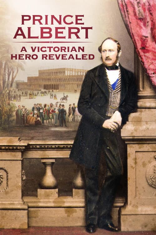ملصق فيلم Prince Albert: A Victorian Hero Revealed (2019)
