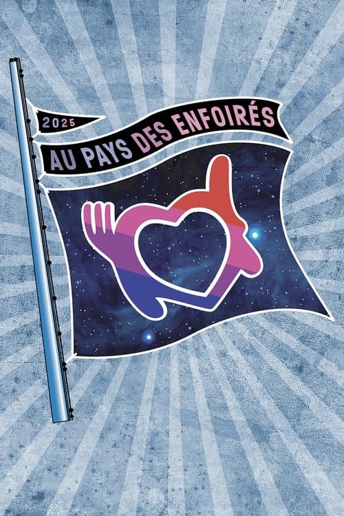 ملصق فيلم Les Enfoirés 2025 - Au pays des Enfoirés (2025)