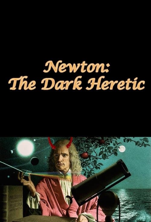Affiche du film Newton: The Dark Heretic (2003)